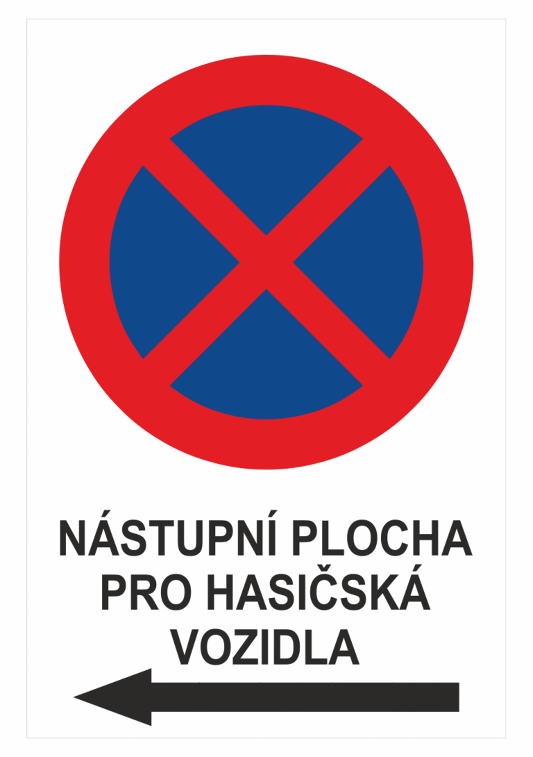 Značení budov a místnosti - Označení parkování: Značka Zákaz zastavení / Nástupní plocha pro hasičská vozidla + Šipka vlevo
