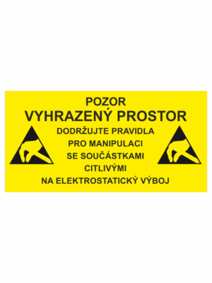 Značení ESD - Elektrostatika: ESD - Pozor vyhrazený prostor (tabule)