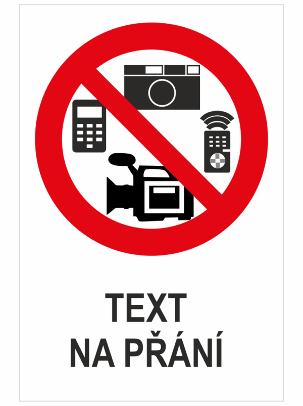 ZÁKAZ POŘIZOVÁNÍ OBRAZOVÝCH A ZVUKOVÝCH ZÁZNAMŮ - Váš text