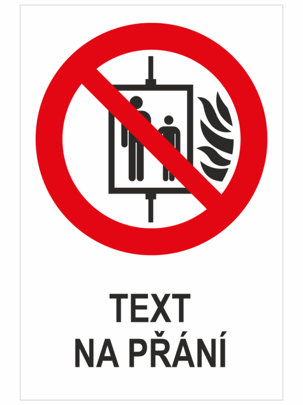 Zákaz používání výtahu při požáru - Váš text