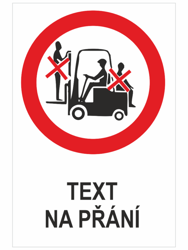 Zákaz jízdy na vozíku - Váš text