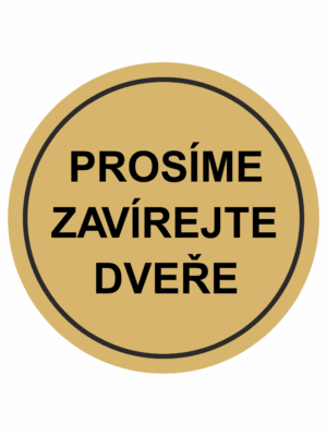 Značení budov, prostorů a vstupů - Označení místnosti (Piktogramy): Prosíme zavírejte dveře (Zlatá, Kruh)