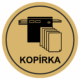 pict134g | KRIŽAN - safetyshop Značení budov, prostorů a vstupů - Označení místnosti (Piktogramy): Kopírka (Zlatá, Kruh)
