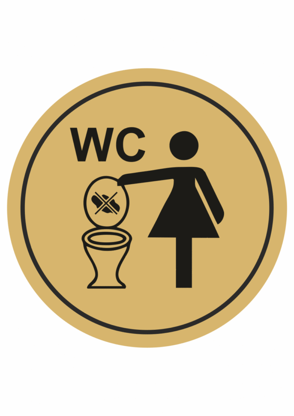 Značení budov, prostorů a vstupů - Označení místnosti (Piktogramy): Nevhazujte odpadky do WC (Zlatá, Kruh)