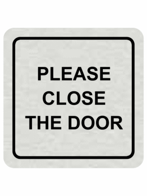 Značenie budov a pristor - Hliníkové piktogramy: Please close the door