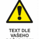 výměna - výstraha | KRIŽAN - safetyshop Podlahové pásky a značky - Výstražné tabule: Výměnná tabulka "Text dle vašeho požadavku"