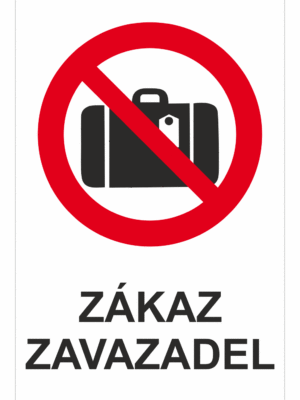 Značení budov - Označení zimních středisek a rezortů: "Zákaz zavazadel"