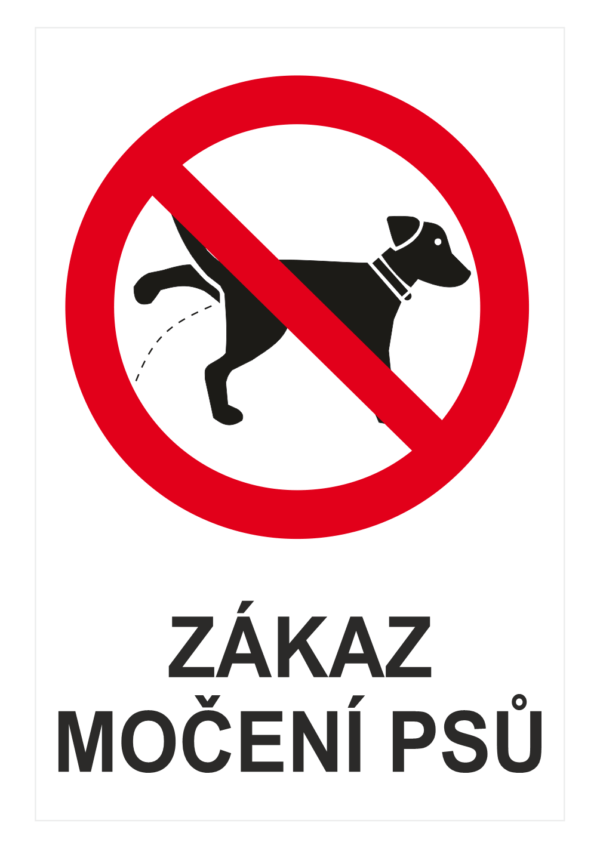 Zákazová bezpečnostní tabulka symbol s textem: "Zákaz močení psů"
