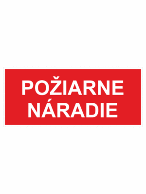 Bezpečnostné požiarne značky - Textová značka: Požiarne náradie