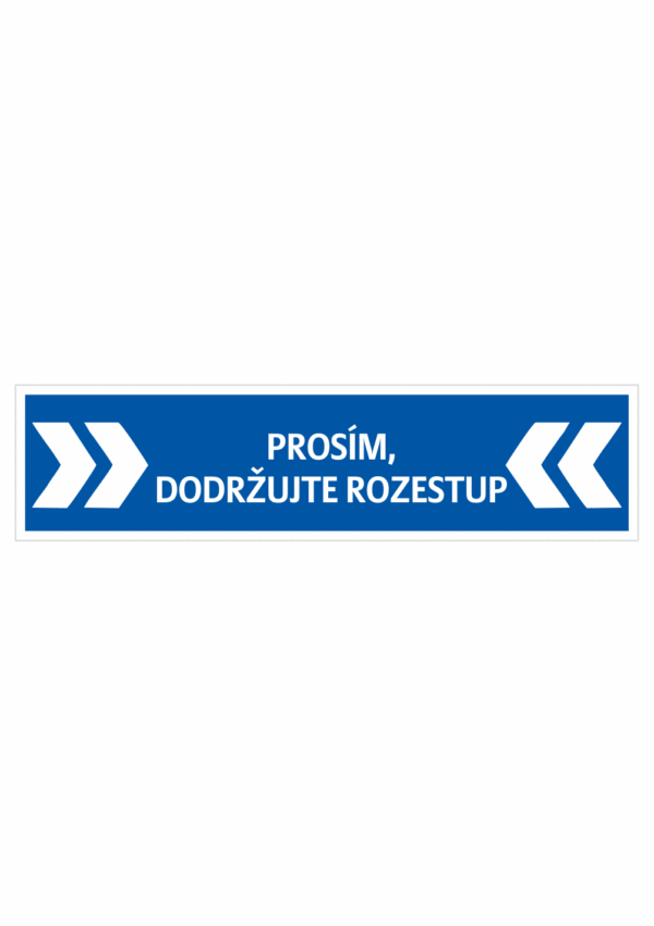 Prosím dodržujte rozestup - šipky m