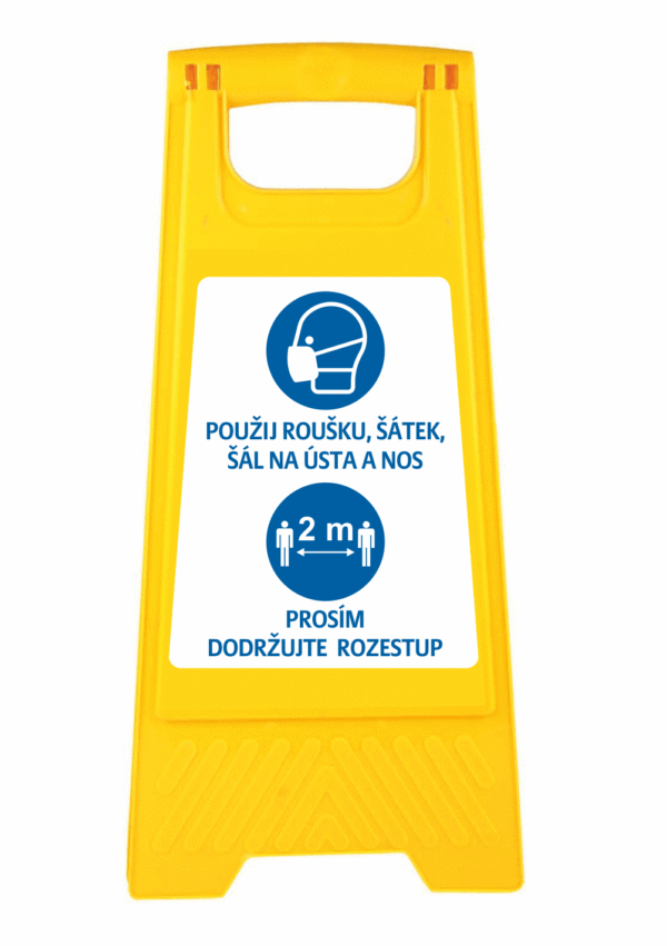 Tabule A - Použij roušku / Prosím dodržujte rozestup