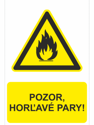 Bezpečnostné značky výstražné - Výstražná značka s textom: Pozor, horľavé pary!