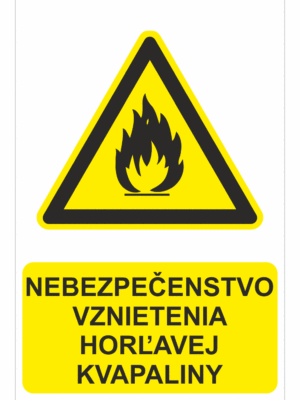 Bezpečnostné značky výstražné - Výstražná značka s textom: Nebezpečenstvo vznietenia horľavej kvapaliny