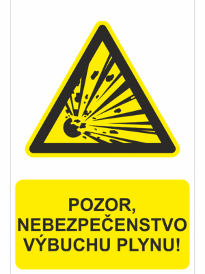 Bezpečnostné značky výstražné - Výstražná značka s textom: Pozor, nebezpečenstvo výbuchu plynu!