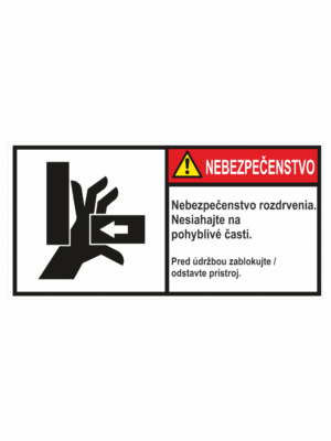 Značenie stojov - Značenie podľa ISO 3864: Nebezpečenstvo / Nebezpečenstvo rozdrvenia