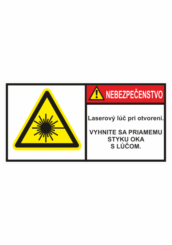 Značenie stojov - Značenie podľa ISO 3864: Nebezpečenstvo / Laserový luč pri otvoreni