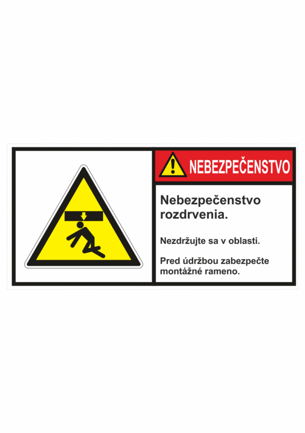 Značenie stojov - Značenie podľa ISO 3864: Nebezpečenstvo / Nebezpečenstvo rozdrvenia