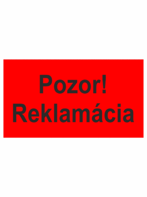 Kontrolné a kalibračné značení - Štítok kvality a organizacie: Pozor! Reklamácia