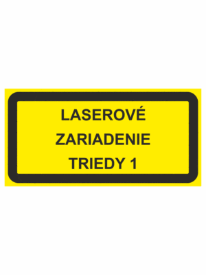 Značenie strojov - Laserové zariadenia: Laserové zariadenie triedy 1
