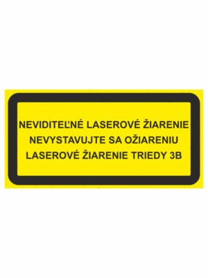 Značenie strojov - Laserové zariadenia: Neviditelné laserové žiarenie / Laserové žiarenie triedy 3b