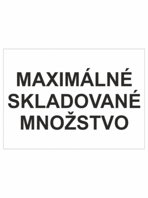 Označenie obalov nebezpečných látok - Tlakové nádoby a plyny: Maximlné skladované množstvo