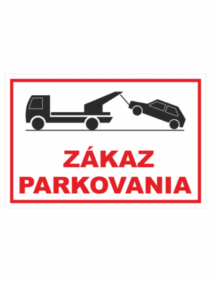Značenie budov a priestorov - Parkovanie: Zákaz parkovania