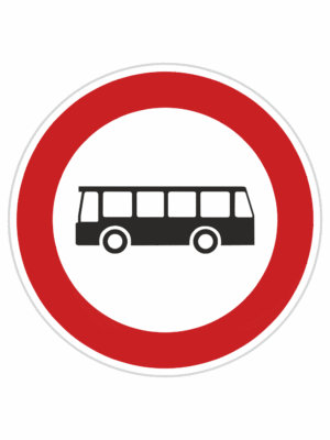 Plechové dopravné značky - Zákazové značenie: Zákaz vjazdu autobusov