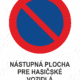 Značenie budov a priestorov - Parkovanie: Nástupná plocha pre hasičské vozidlá vpravo