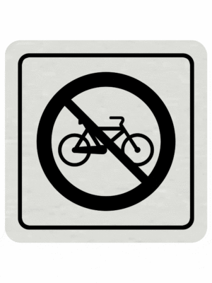 Značenie budov a pristor - Hliníkové piktogramy: Zákaz jazdy na bicykli