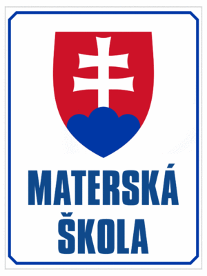 Značenie budov a priestorov: Materská škola + Státný symbol