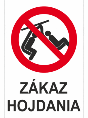 Značenie budov a priestorov - Zimné strediska a rezorty: Zákaz hojdania