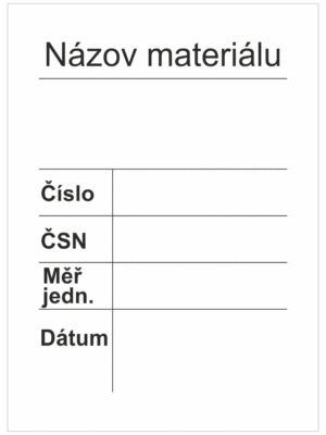 Značenie budov a priestorov - Značenie materiálov: Názov materiálu / Číslo / ČSN / Měř. jedn. / Dátum