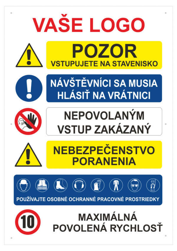 Značenie budov a priestorov - Značenie na stavenisku: Vaše logo + Bezpečnostné značenie