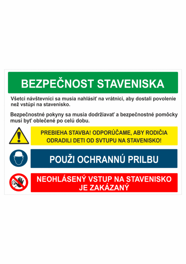 Značenie budov a priestorov - Značenie na stavenisku: Bezpečnost staveniska + Bezpečnostné symboly s textom