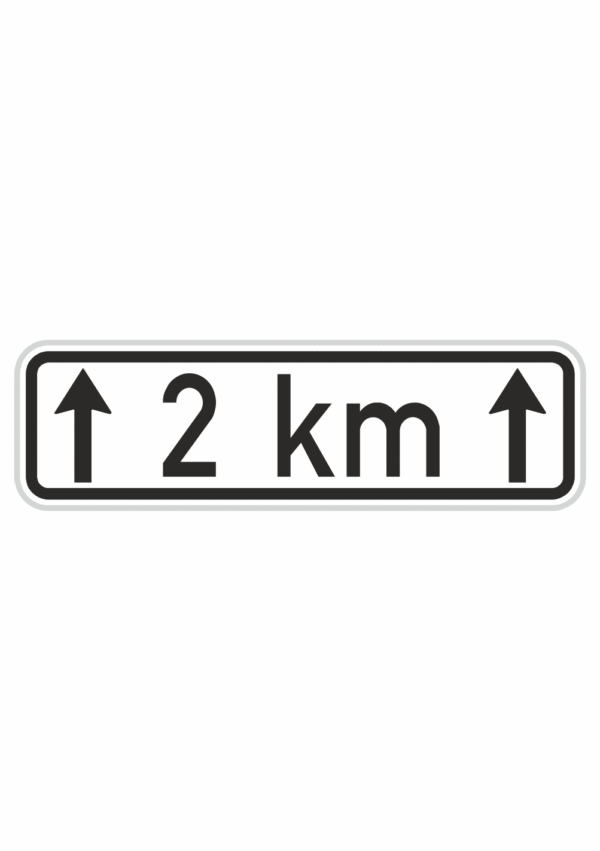 Plechové dopravné značky - Dodatkové tabuľky: 2 km + šípka hore