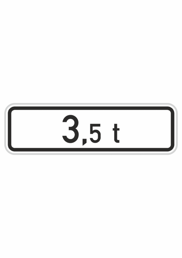 Plechové dopravné značky - Dodatkové tabuľky: 3,5t