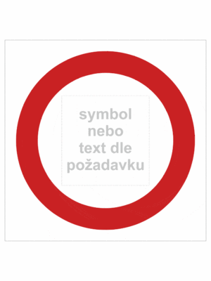 Dopravní značenie - Plastové dopravné značky: Zákaz vjazdu