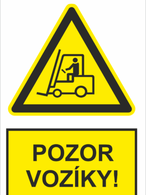 Bezpečnostné značky výstražné - Výstražná značka s textom: Pozor vozíky!