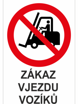 Výměnná tabulka  - Zákaz vjezdu vozíků