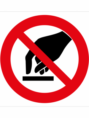 Bezpečnostní značení - Zákazový symbol: Nedotýkat se