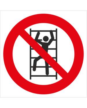 Bezpečnostní značení - Zákazový symbol: Zákaz lezení
