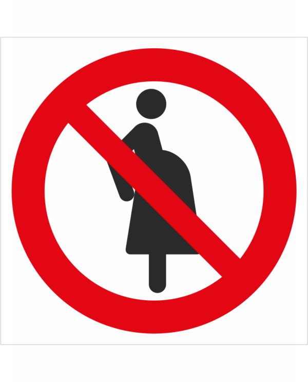 Bezpečnostní značení - Zákazový symbol: Zákaz vstupu těhotným