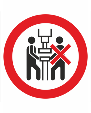 Bezpečnostní značení - Zákazový symbol: Stroj smí obsluhovat pouze jedna osoba