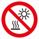 Bezpečnostní značení - Zákazový symbol: Nevystavovat přímému slunci nebo horku