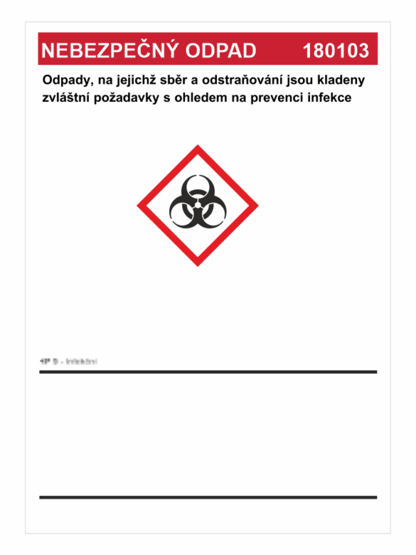 Nebezpečný odpad 180103 Odpady, na jejichž sběr....