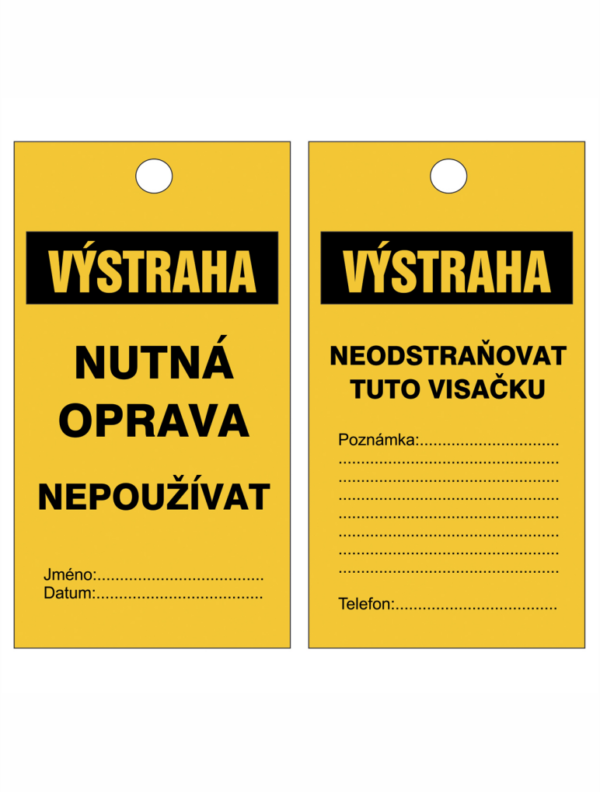 Informační visačka – Výstraha, nutná oprava, nepoužívat