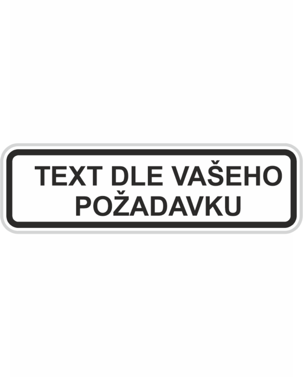 Dodatková tabulka - Text dle požadavku