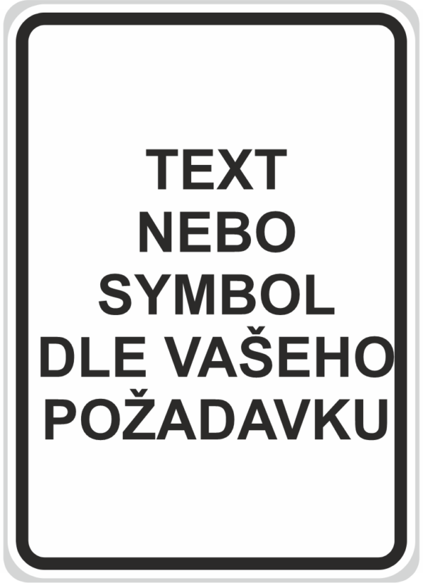 Dodatková tabulka - Text dle požadavku