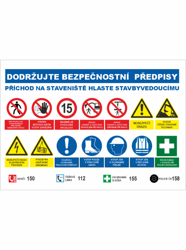 DODRŽUJTE BEZPEČNOSTNÍ  PŘEDPISY
