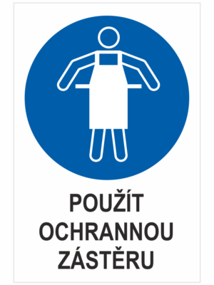 Příkaz - Použít ochrannou zástěru